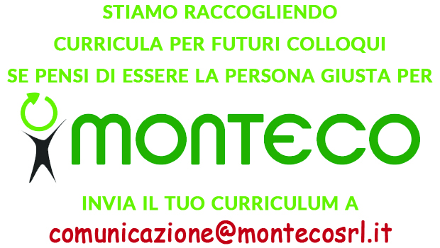 Monteco raccoglie curricula per futuri colloqui Monteco raccoglie curricula per futuri colloqui